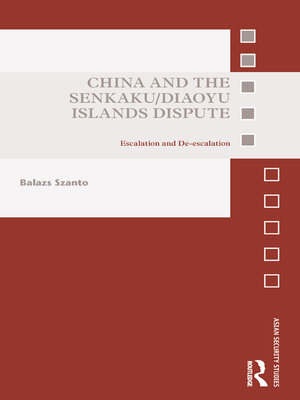 cover image of China and the Senkaku/Diaoyu Islands Dispute